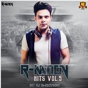 Dj R Nation Hits Vol 5